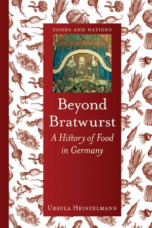 [Foods and Nations 01] • Beyond Bratwurst